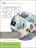 Learning in 3D: Adding a New Dimension to Enterprise Learning and Collaboration