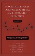 Macromolecules Containing Metal and Metal-Like Elements, Photophysics and Photochemistry of Metal-Containing Polymers, Vol. 10