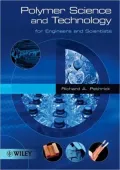 Polymer Science and Technology for Engineers and Scientists