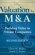 Valuation for M&A: Building Value in Private Companies (Wiley Finance)