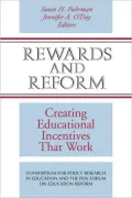 Rewards and Reform: Creating Educational Incentives That Work