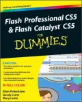 Flash Professional CS5 and Flash Catalyst CS5 for Dummies