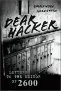 Dear Hacker: Letters to the Editor of 2600