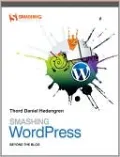 Smashing WordPress : Beyond the Blog