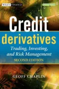 Credit Derivatives: Trading, Investing,and Risk Management