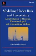 Modelling Under Risk and Uncertainty: An Introduction to Statistical, Phenomenological and Computational Methods
