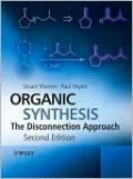 Organic Synthesis: The Disconnection Approach