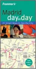 Frommer's Madrid Day by Day
