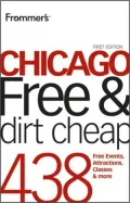 Frommer's Chicago Free and Dirt Cheap