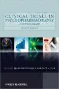 Clinical Trials in Psychopharmacology: A Better Brain