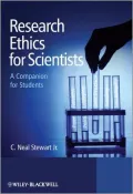 Research Ethics for Scientists: A Companion for Students