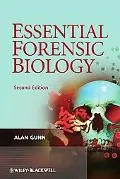 Essential Forensic Biology