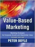Value-Based Marketing: Marketing Strategies for Corporate Growth and Shareholder Value