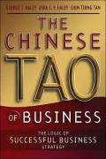 Chinese TAO of Business: The Logic of Successful Business Strategy