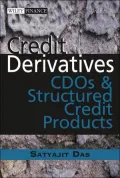 Credit Derivatives: CDOs and Structured Credit Products
