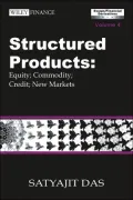 Structured Products Volume 2: Equity; Commodity; Credit & New Markets (The Swaps & Financial Derivatives Library)(Volume II contains 5 parts), 3rd Edition, Revised