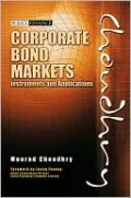 Corporate Bond Markets: Instruments and Applications