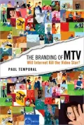 Branding of MTV: Will Internet Kill the Video Star?