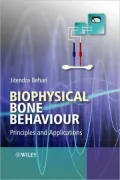 Biophysical Bone Behavior: Principles and Applications