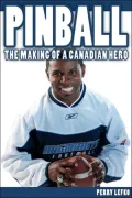 Pinball: The Making of a Canadian Hero