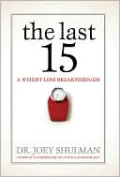 Last 15: A Weight Loss Breakthrough