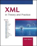 XML in Theory and Practice