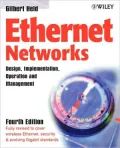 Ethernet Networks: Design, Implementation, Operation and Management