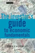 The Investor's Guide to Economic Fundamentals