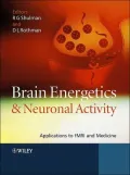 Brain Energetics and Neuronal Activity: Applications to MRI and Medicine