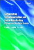Turbo Coding, Turbo Equalisation and Space-Time Coding for Transmission over Fading Channels