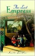Last Empress: The She-Dragon of China