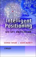Intelligent Positioning - GIS-GPS Unification