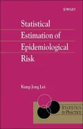 Statistical Estimation of Epidemiological Risk