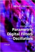 An Introduction to Parametric Digital Filters and Oscillators