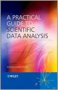 A Practical Guide to Scientific Data Analysis