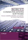 Carrier-Grade Communications Software: Extreme Availability & Scalability