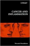 Cancer and Inflammation - No. 256, Vol. 256