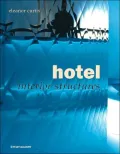 Hotel : Interior Structures
