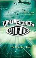 Hijacking Enigma: The Insider's Tale