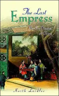 The Last Empress: The She-Dragon of China