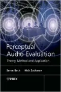 Perceptual Audio Evaluation - Theory, Method and Application