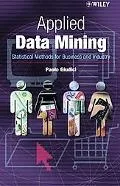 Applied Data Mining Statistical Methods for Business and Industry
