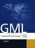 Geography Mark-up Language: Foundation for the Geo-Web
