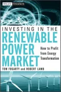 Investing in the Renewable Power Market: How to Profit from Energy Transformation