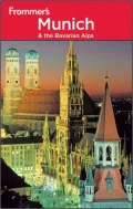 Frommer's Munich & the Bavarian Alps