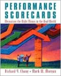 Performance Scorecards: Measuring the Right Things in the Real World
