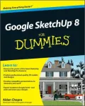 Google SketchUp 8 for Dummies