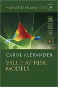 Market Risk Analysis: Volume IV: Value at Risk Models