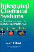 Integrated Chemical Systems: A Chemical Approach to Nanotechnology