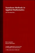 Transform Methods in Applied Mathematics: An Introduction, Vol. 15